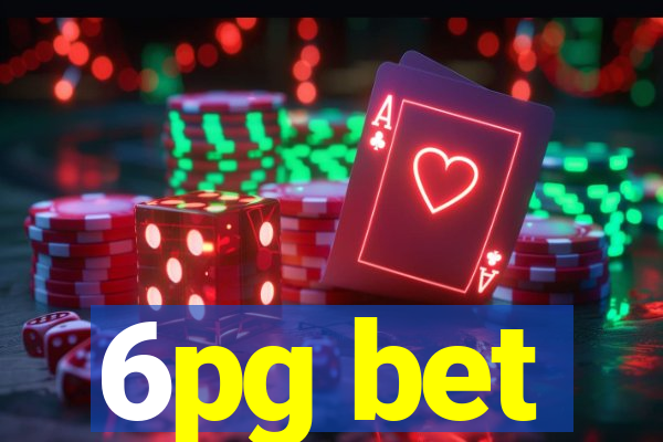 6pg bet